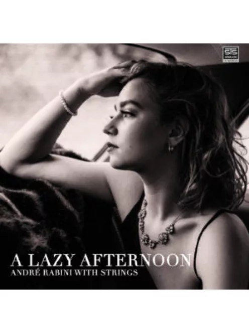 STS A Lazy afternoon - André Rabini - audiophile LP/vinyl hanglemez
