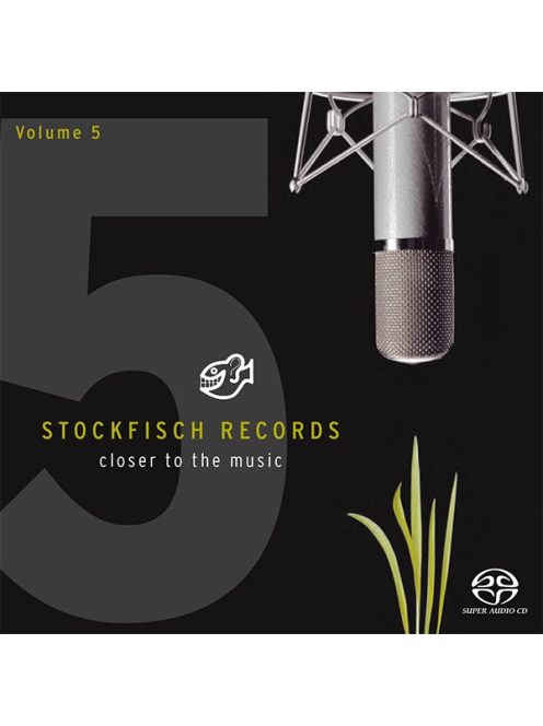 Stockfisch Records - Closer to the music Vol. 5 - Hybrid CD / SACD