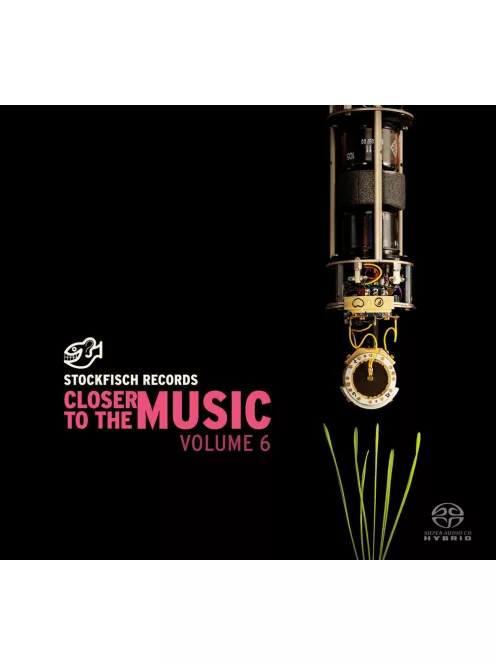 Stockfisch Records - Closer to the music Vol. 6 - Hybrid CD / SACD