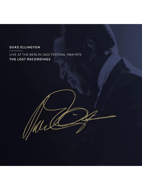 DUKE ELLINGTON - LIVE AT THE BERLIN JAZZ FESTIVAL 1969•1973 - audiophile CD lemez